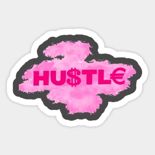 Pink hustle design Sticker